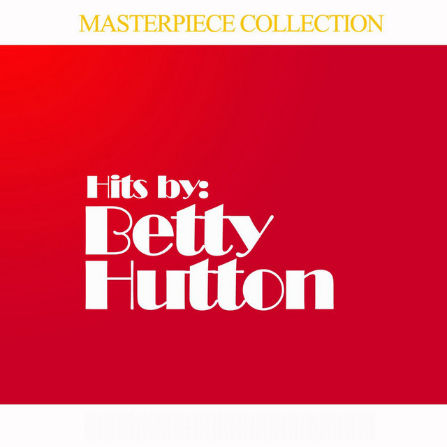 Masterpiece Collection of Betty Hutton cover art