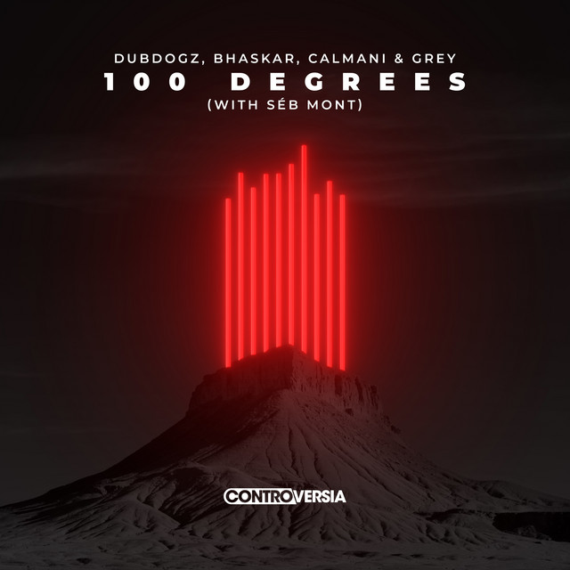 100 Degrees (with Bhaskar, Séb Mont)