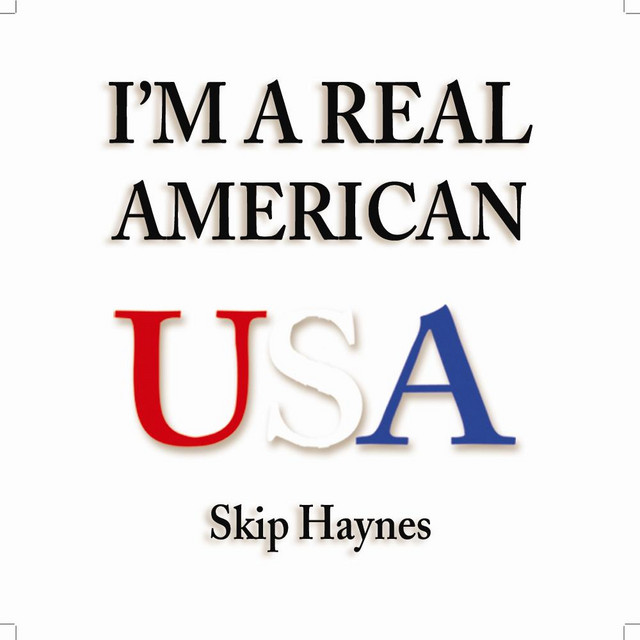 I'm A Real American cover