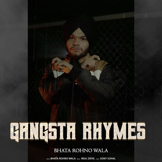 Gangsta Rhymes - song and lyrics by Bhata Rohno Wala | Spotify