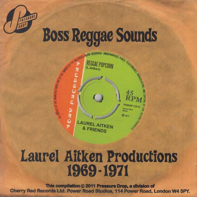 Boss Reggae Sounds: Laurel Aitken Productions 1969-1971 cover