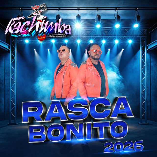 Rasca Bonito (Versión 2026)