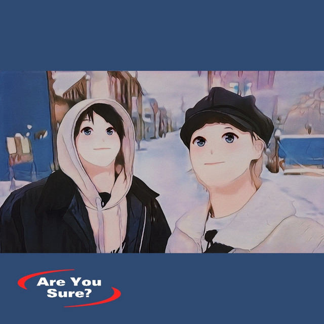 Are You Sure? - song and lyrics by BigHot Music | Spotify