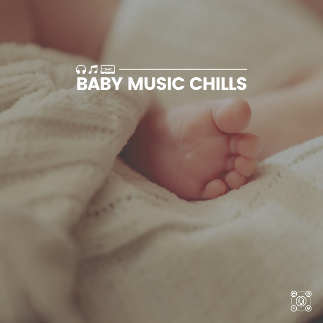 Baby Music Chills