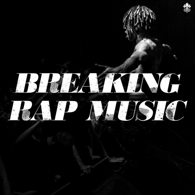 Breaking Rap Music - Compilation by Various Artists | Spotify