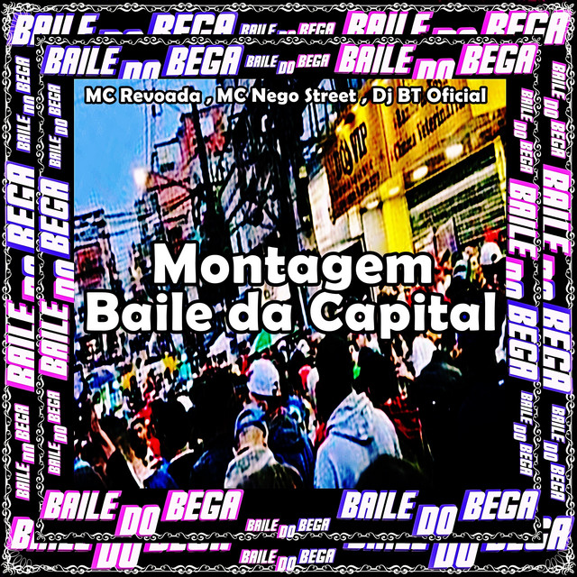Montagem Baile da Capital