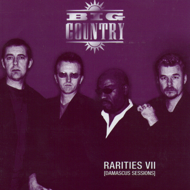 Rarities VII - Album by Big Country | Spotify