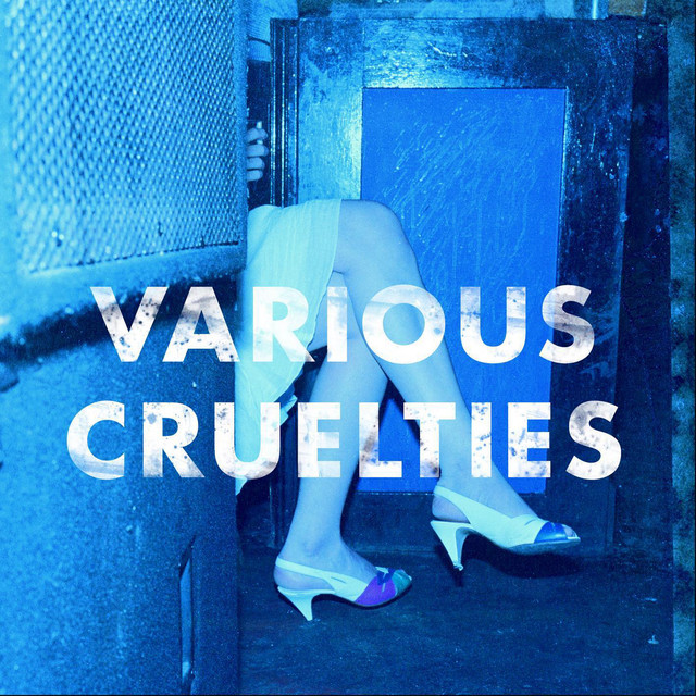 Various Cruelties cover art