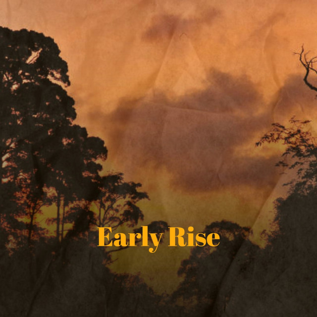 Early Rise - Compilation by Various Artists | Spotify