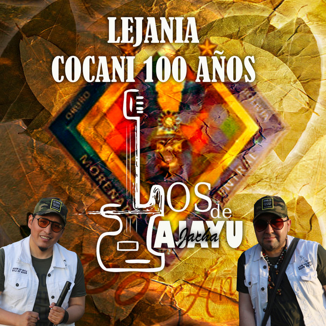 Lejanía Cocani 100 Años album image