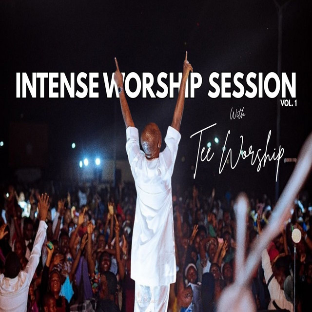 Intense Worship With Tee Worship, Vol. 1 (Live)