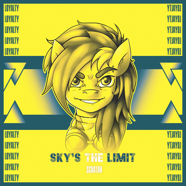 Sky's The Limit (Loyalty)