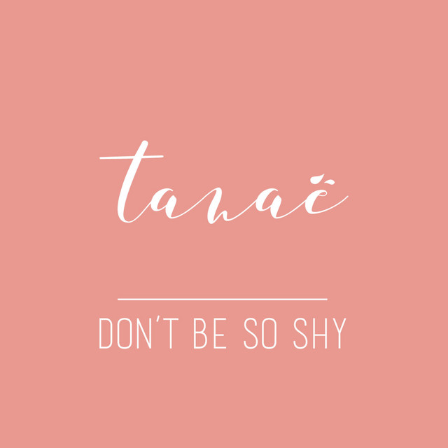 Don't Be So Shy