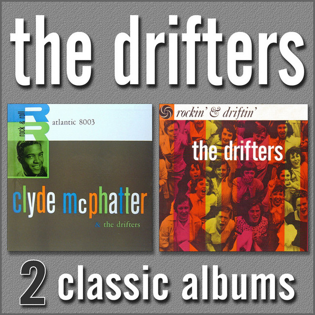 Clyde McPhatter & The Drifters / Rockin' & Driftin' - Album by The
