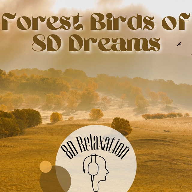 Forest Birds of 8D Dreams cover art