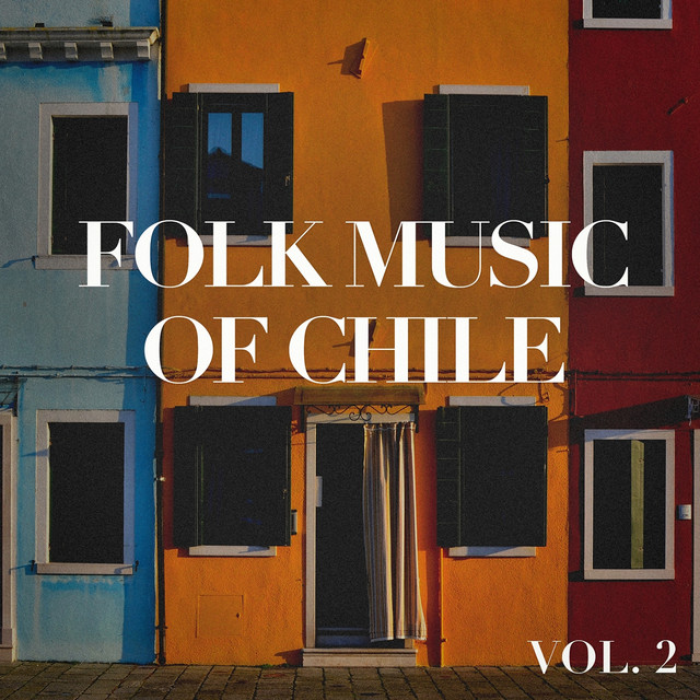 Folk Music Of Chile, Vol. 2 cover art