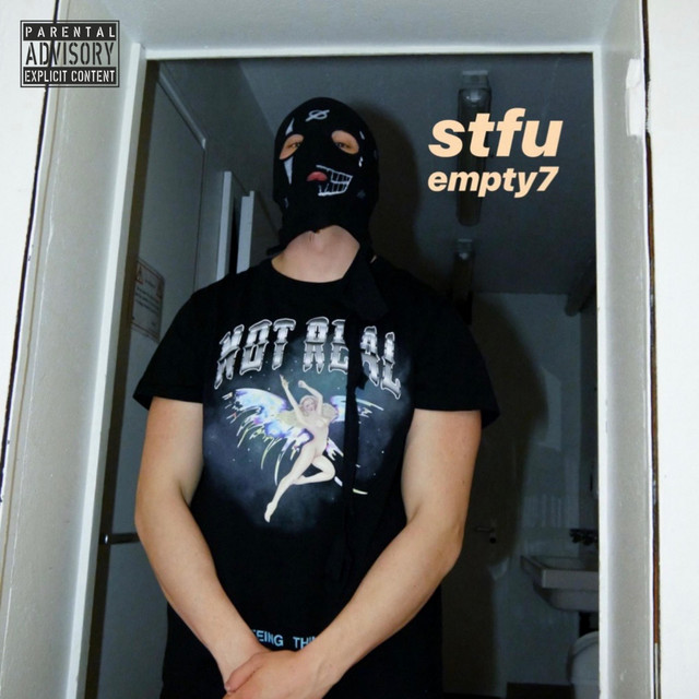Stfu - Single by Empty7 | Spotify