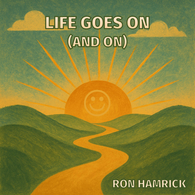 Life Goes On (and On)