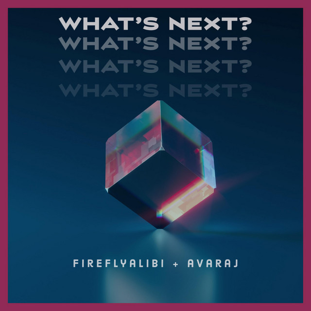 What's Next?