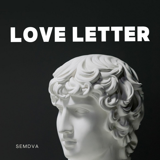 Love Letter - Single by Semdva | Spotify