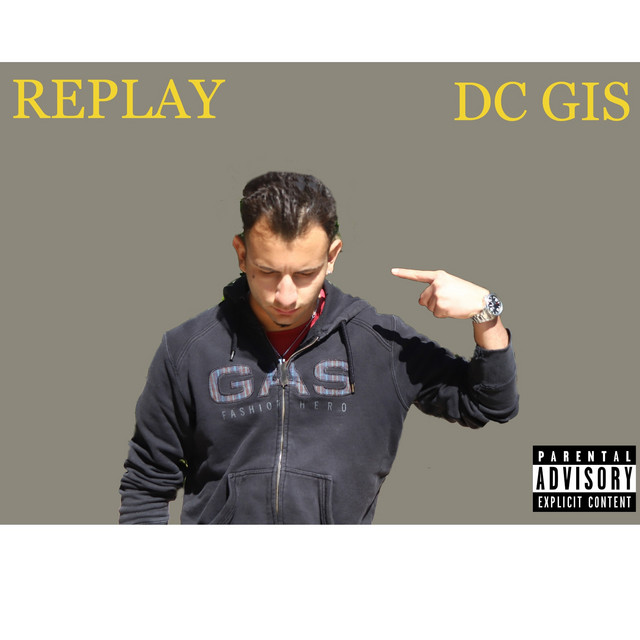Replay - Single by Dc Gis | Spotify