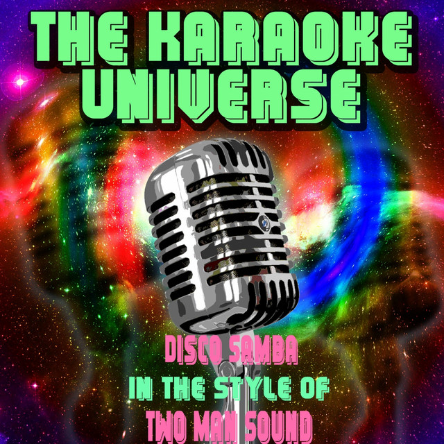 Disco Samba (Karaoke Version) [In the Style of Two Man Sound]