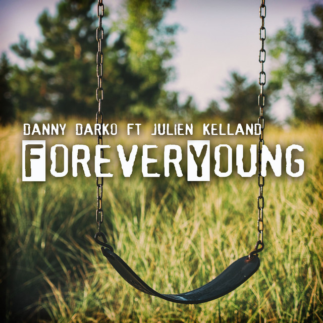 Forever Young (feat. Julien Kellen)