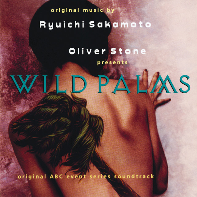 Wild Palms (Original ABC Event Series Soundtrack) - Compilation by