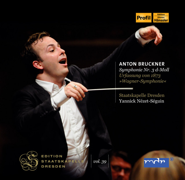 Bruckner: Symphony No. 3 in D Minor, WAB 103 "Wagner Symphony" (Live)