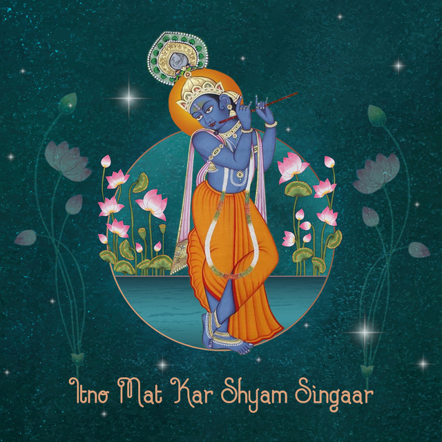 Itno Mat Kar Shyam Singaar cover
