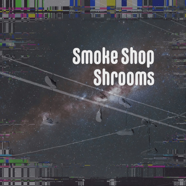 Smoke Shop Shrooms cover art