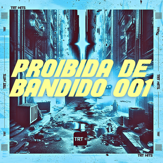 DJ BM PROD, MC PR, Mc Rennan – PROIBIDA DE BANDIDO 001
