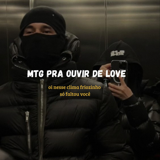 MTG PRA OUVIR DE LOVE, Oi Nesse Clima Friozinho Só Faltou Você