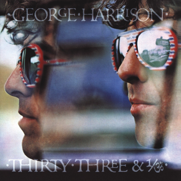 Thirty Three & 1/3 - Album by George Harrison | Spotify