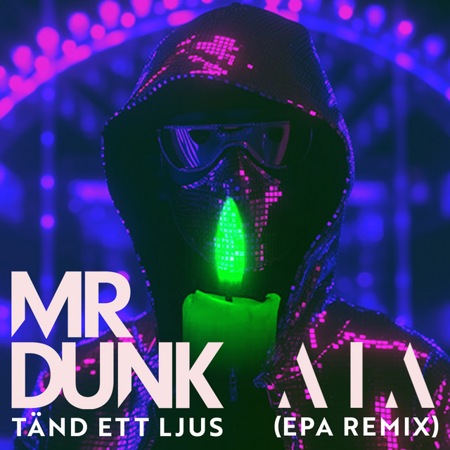 TÄND ETT LJUS - EPA REMIX