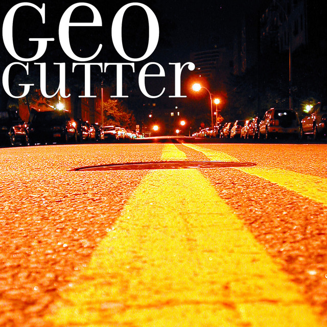 Gutter - Single by Geo | Spotify