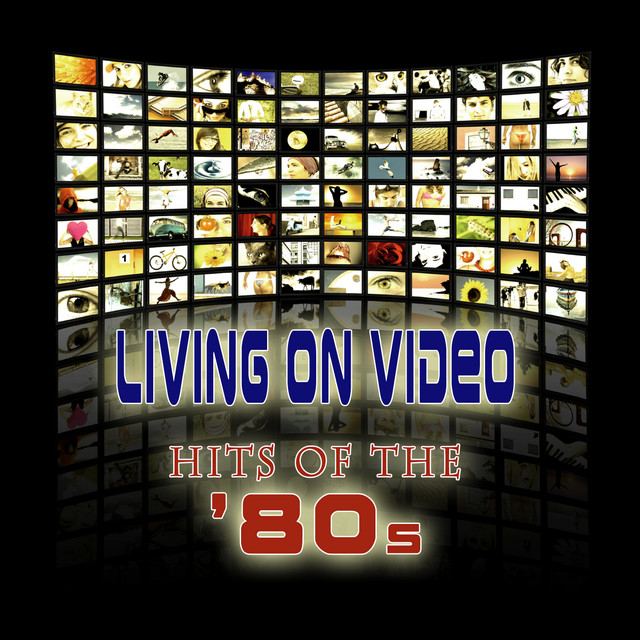 Living on Video (Re-Recorded)