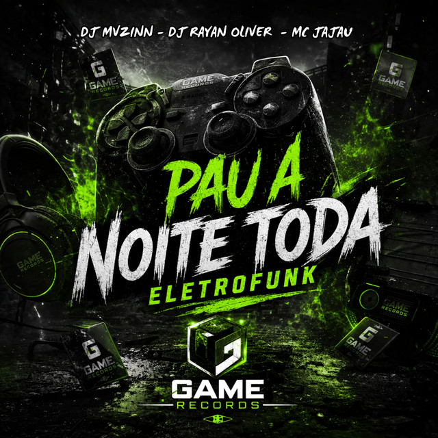  – Pau a Noite Toda - Eletrofunk