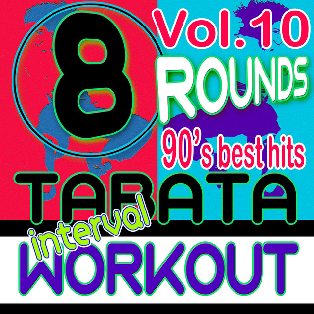Tabata for Workout 8 Rounds Interval Vol.10 90's Best Hits (10/20 Intervals with Vocal Coach) cover art