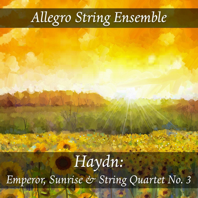 Haydn: Emperor, Sunrise & String Quartet No. 3 cover art