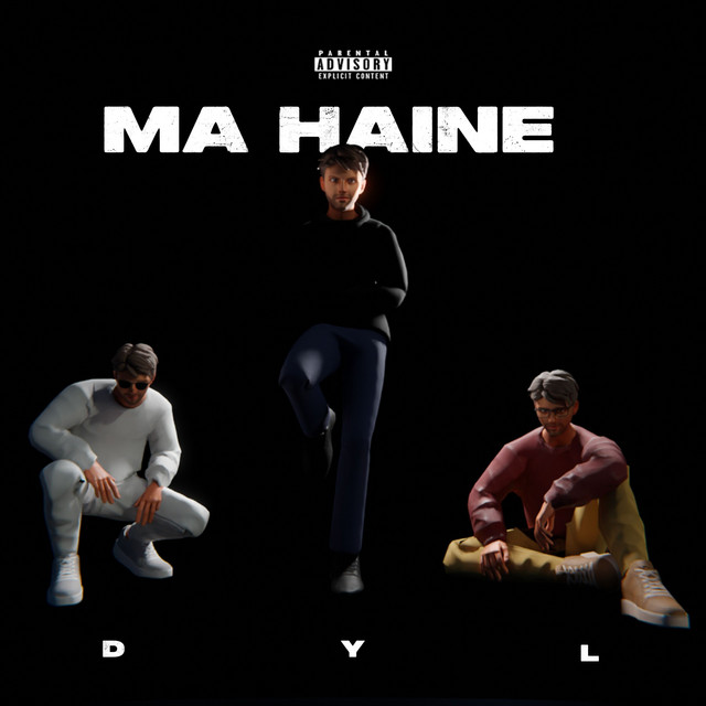 Ma Haine - song and lyrics by DyL | Spotify