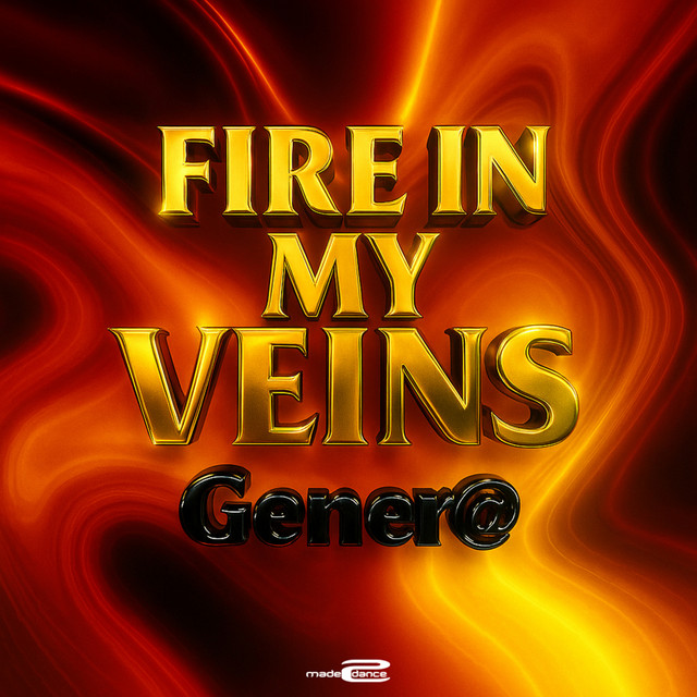 Gener@ – Fire In My Veins