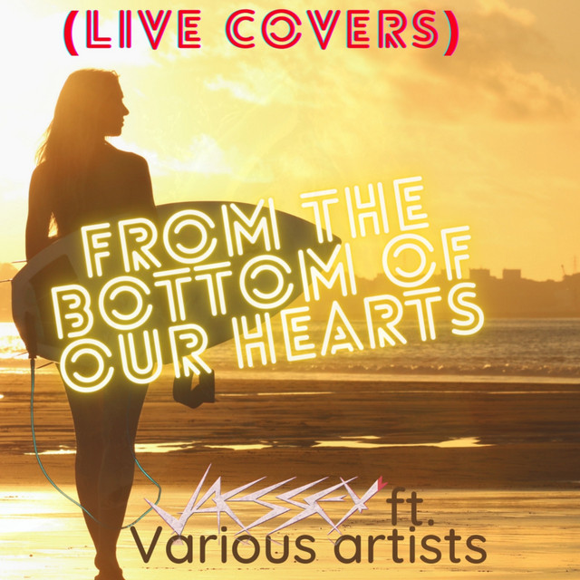 From The Bottom Of Our Hearts (Live Covers) cover art