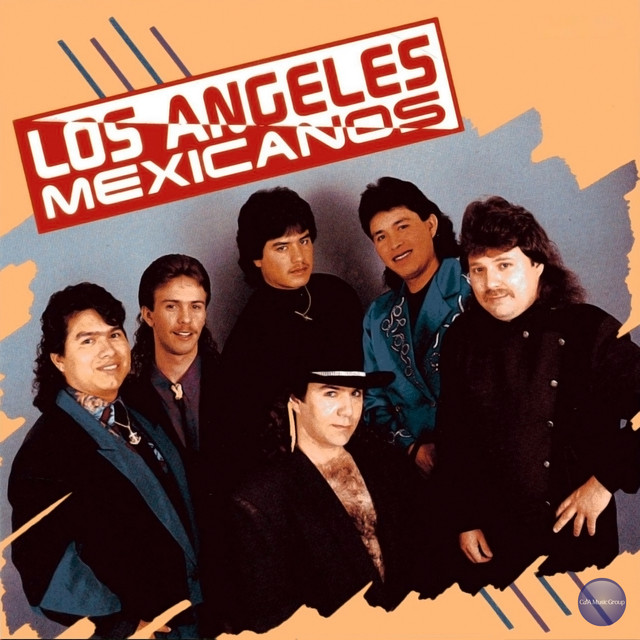 Los Angeles Mexicanos - Álbum de Los Angeles Mexicanos | Spotify