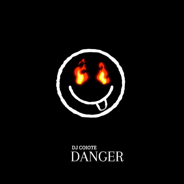 Danger