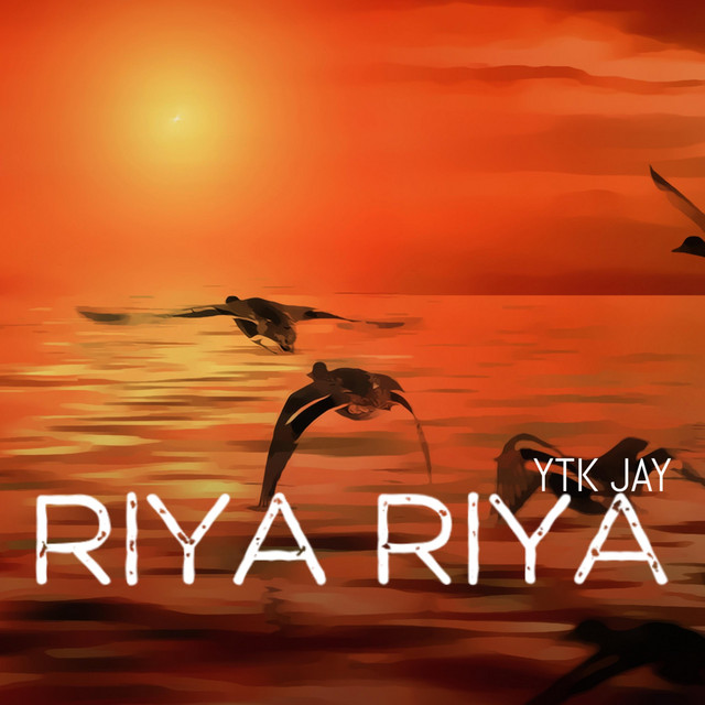 RIYA RIYA - Single by YTK JAY | Spotify