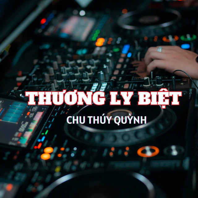 Thương Ly Biệt - Remix