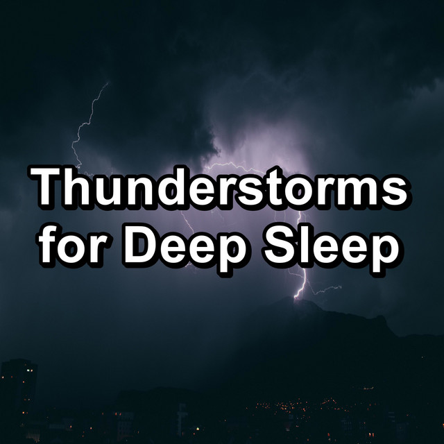 Thunderstorms for Deep Sleep cover art