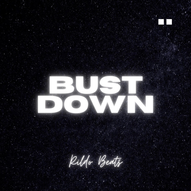 BUST DOWN cover art