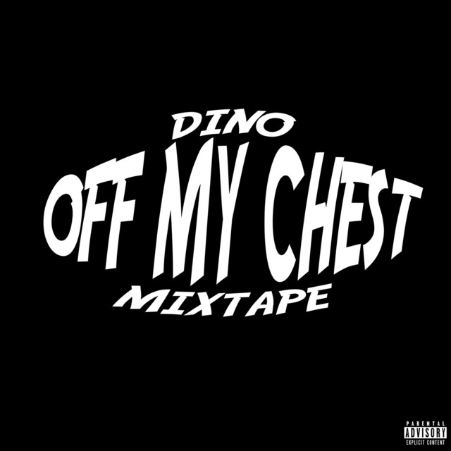 Off My Chest Mixtape cover art